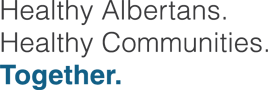 AHS Vision Healthy Albertans. Healthy Communities. Together.